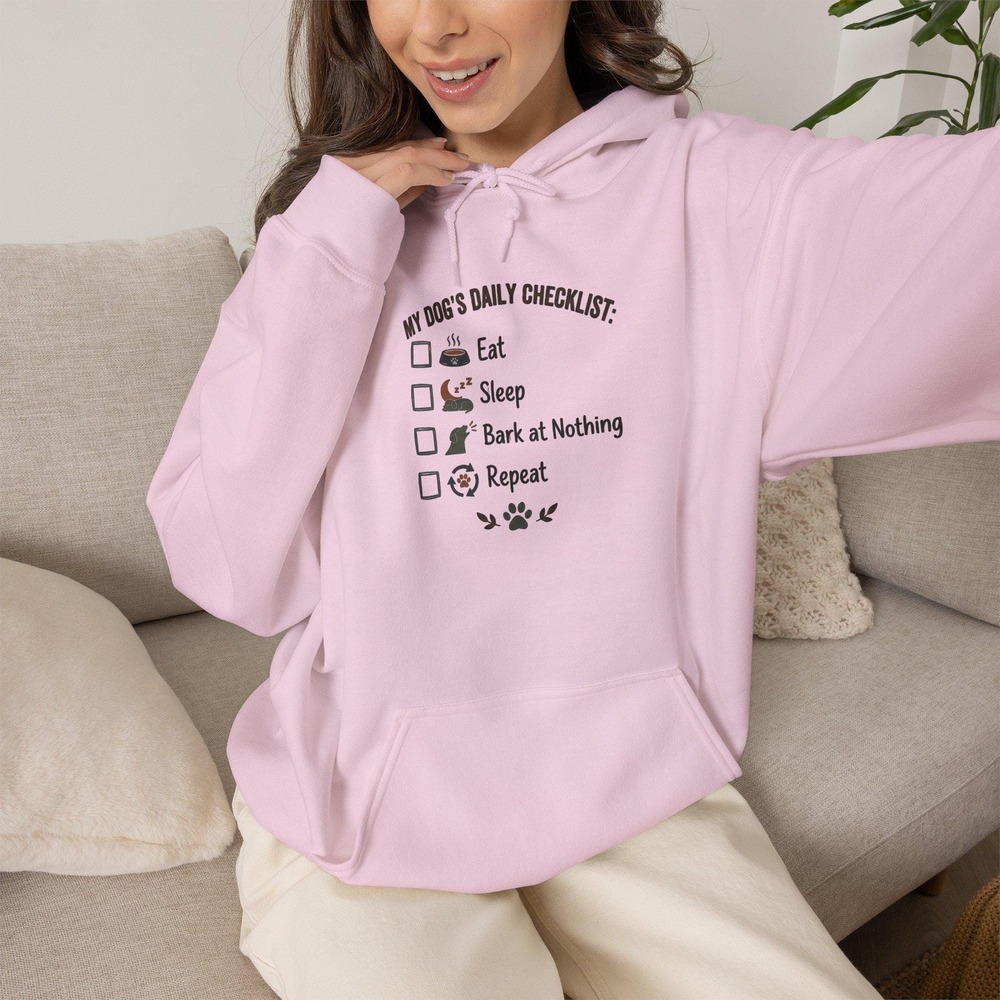 Gildan 18500 My Dog's Daily Checklist Hoodie Funny Graphic Pink Sweatshirt